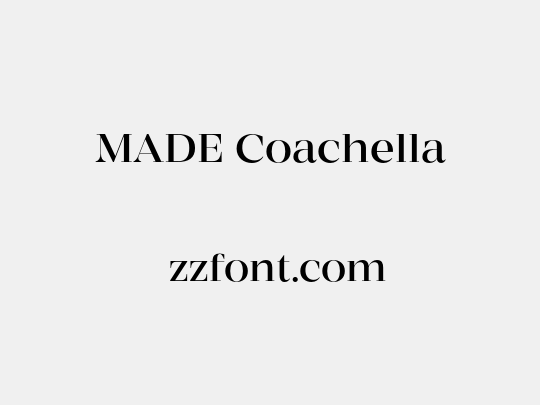 MADE Coachella