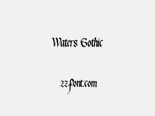 Waters Gothic