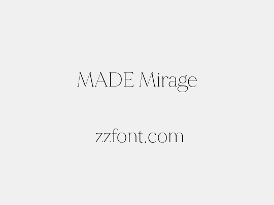 MADE Mirage