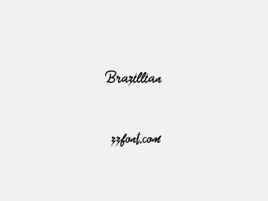 Brazillian
