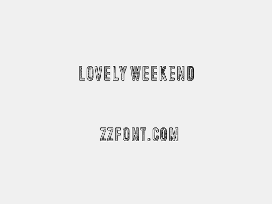 Lovely Weekend