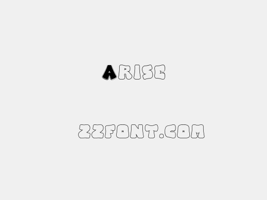 Arise