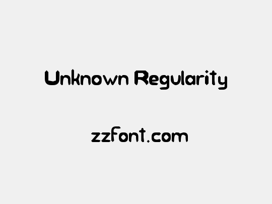 Unknown Regularity