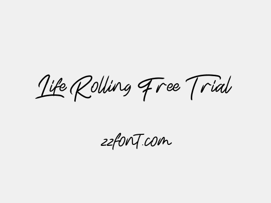 Life Rolling Free Trial