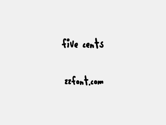 five cents