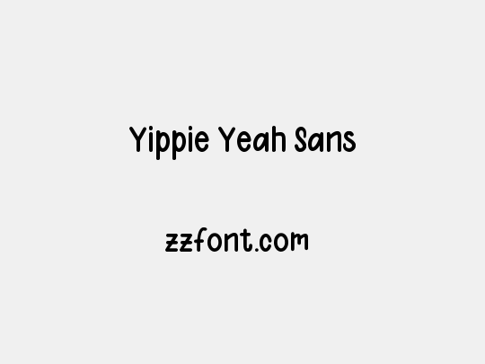 Yippie Yeah Sans