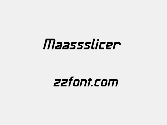 Maassslicer