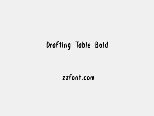 Drafting Table Bold