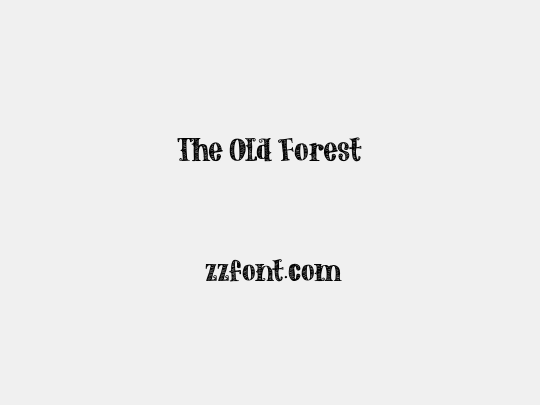 The Old Forest