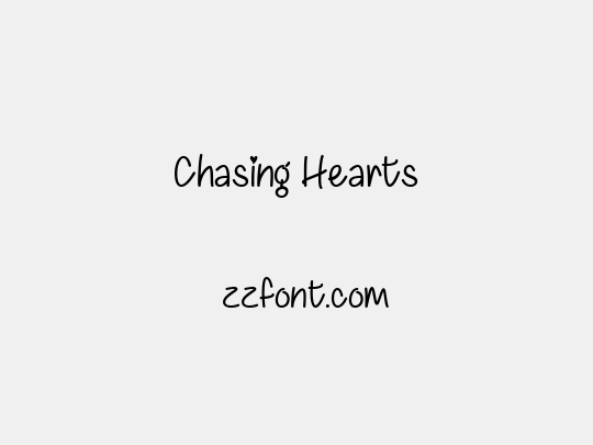 Chasing Hearts