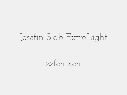 Josefin Slab ExtraLight