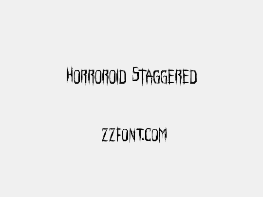 Horroroid Staggered