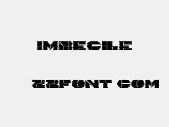 Imbecile