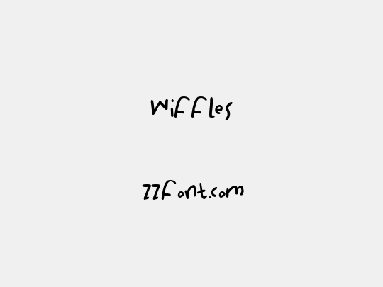 Wiffles