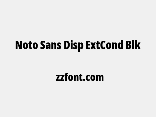 Noto Sans Disp ExtCond Blk