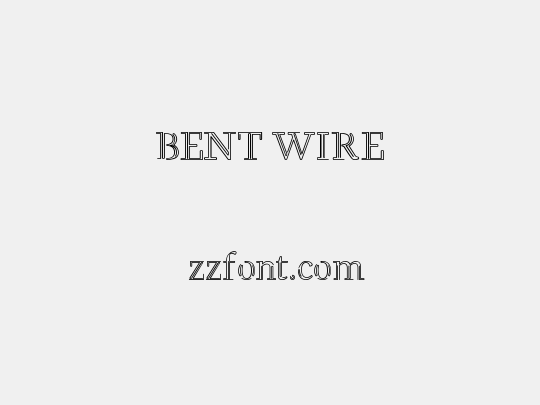 BENT WIRE