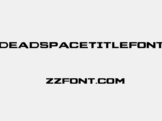 DeadSpaceTitleFont