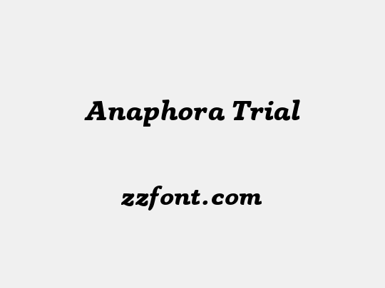 Anaphora Trial