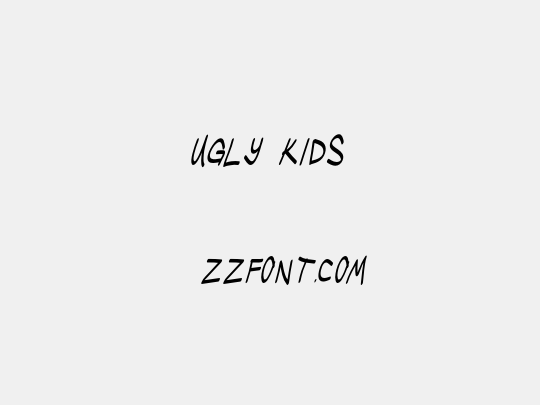 Ugly Kids