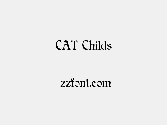 CAT Childs