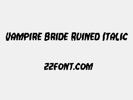 Vampire Bride Ruined Italic