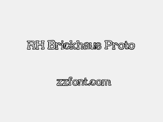 RH Brickhaus Proto