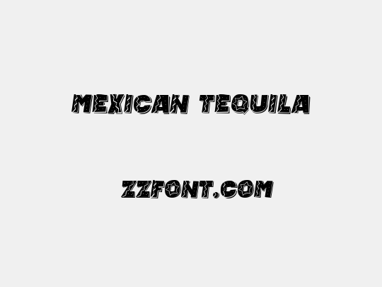 Mexican Tequila
