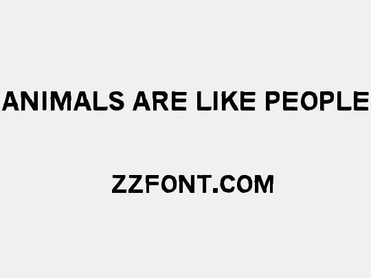 Animals are like people