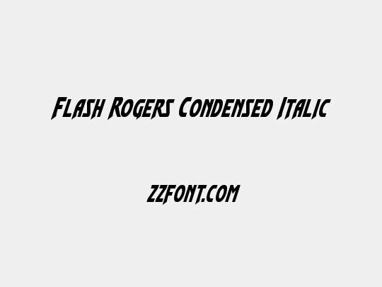 Flash Rogers Condensed Italic