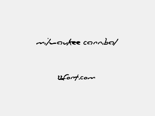 Milwaukee Cannibal