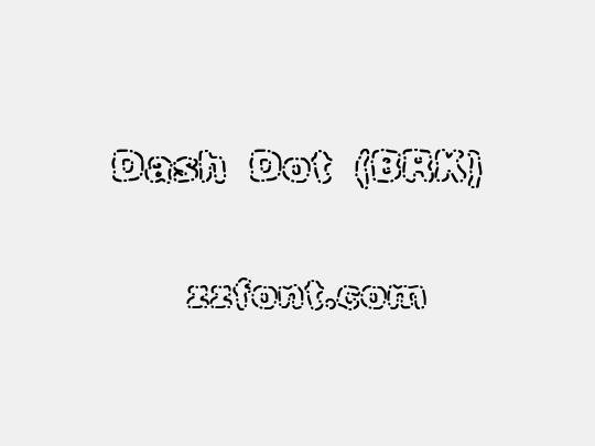 Dash Dot (BRK)