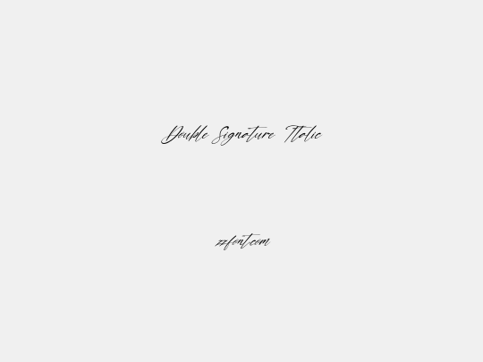 Double Signature Italic