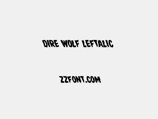Dire Wolf Leftalic