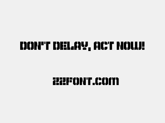 Don't Delay, Act Now!