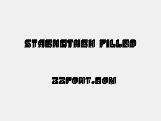Strengthen Filled