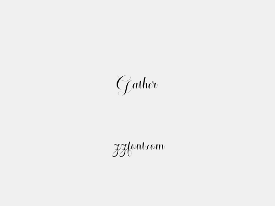 Gather