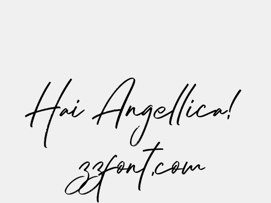 Hai Angellica!