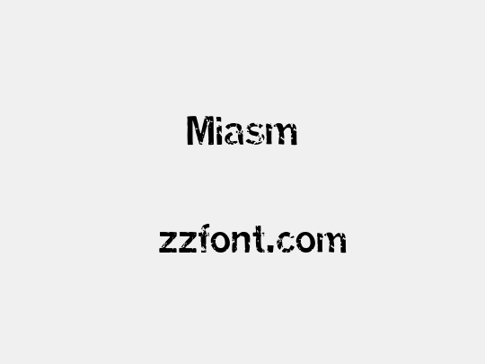 Miasm