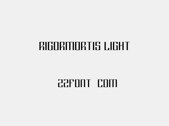 RigorMortis Light
