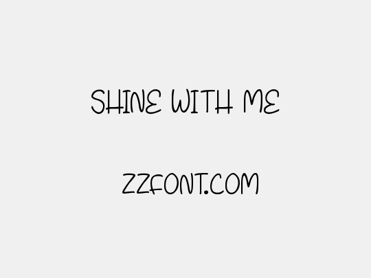 Shine With Me