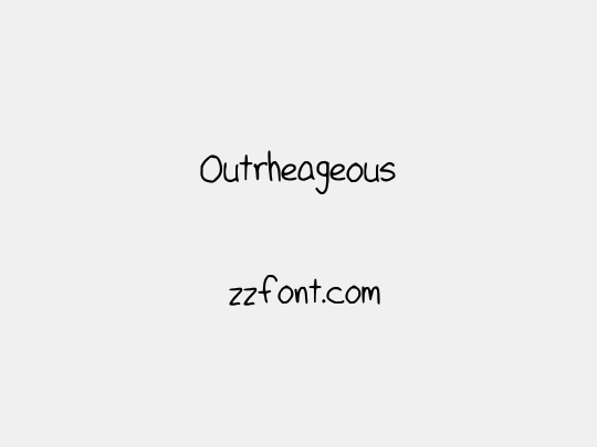 Outrheageous