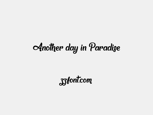 Another day in Paradise