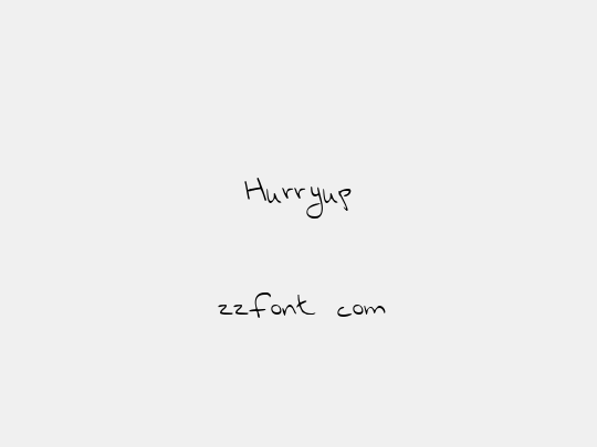 Hurryup