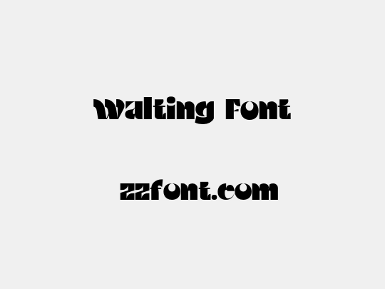 Walting Font
