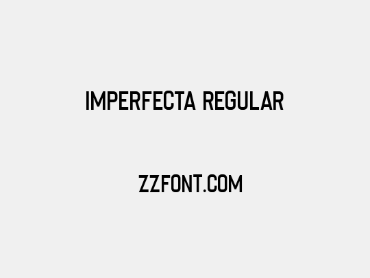 Imperfecta Regular