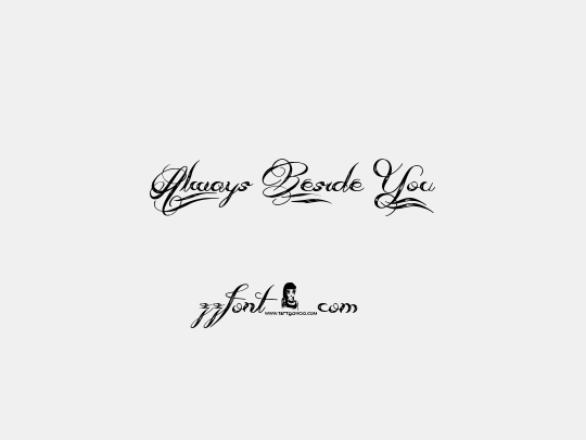Always Beside You