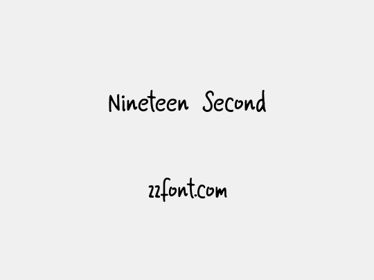 Nineteen Second