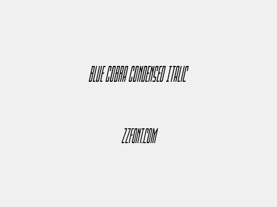 Blue Cobra Condensed Italic