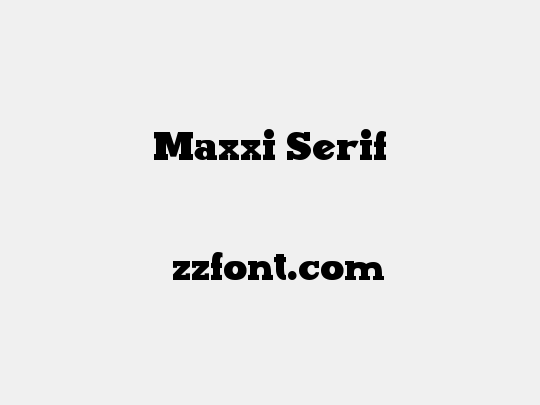 Maxxi Serif