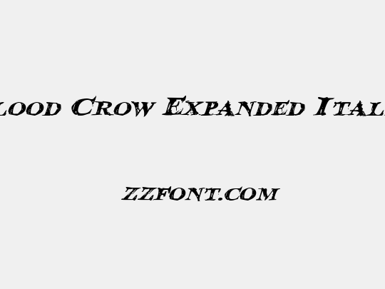 Blood Crow Expanded Italic